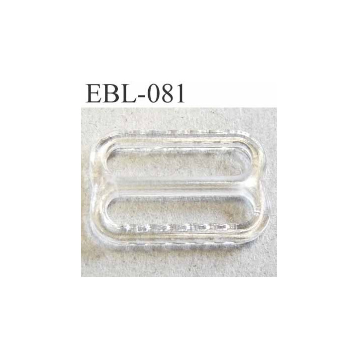 boucle de réglage réglette plastique transparent pour soutien gorge largeur totale 18 mm largeur intérieur 15 mm prix à l'unité
