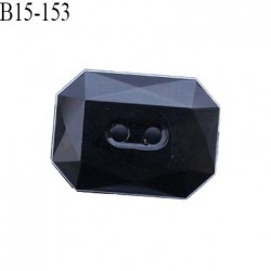 Bouton 15 mm a facette couleur noir brillant pvc longueur 15 mm largeur 11.5 mm épaisseur 5 mm 2 trous