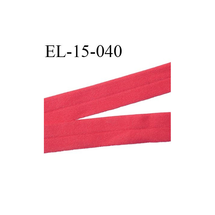 élastique pré plié 15 mm couleur rouge haut de gamme  largeur 15 mm prix au mètre