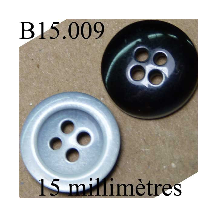 bouton 15 mm   couleur  gris une face et noir brillant l'autre face 4 trous diamètre 15 millimètres