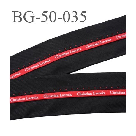 Galon ruban 50 mm ganse rehausse sangle couleur noir et rouge inscription Christian Lacroix haut de gamme prix au mètre