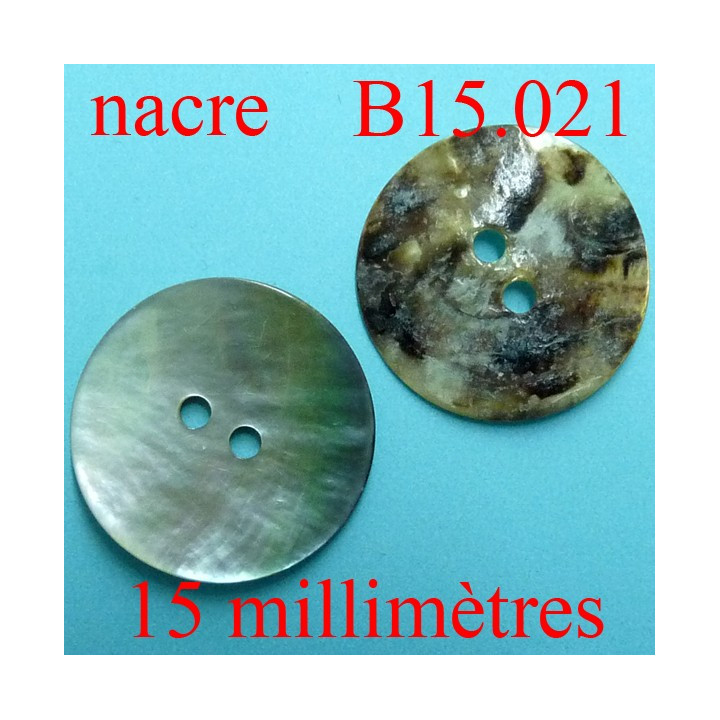 bouton 15 mm en nacre  brillant  2 trous diamètre 15 millimètres