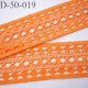 Dentelle galon crochet 50 mm couleur orange lumineux très douce largeur 50 mm prix au mètre