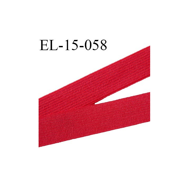 Elastique 15 mm  plat souple couleur rouge agréable au touché largeur 15 mm prix au mètre
