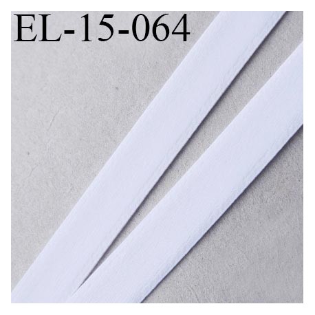 élastique sg ou lingerie 15 mm couleur blanc doux grande marque fabriqué en France largeur 15 mm prix au mètre