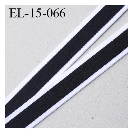 élastique sg ou lingerie 15 mm couleur noir et blanc doux grande marque fabriqué en France largeur 15 mm prix au mètre