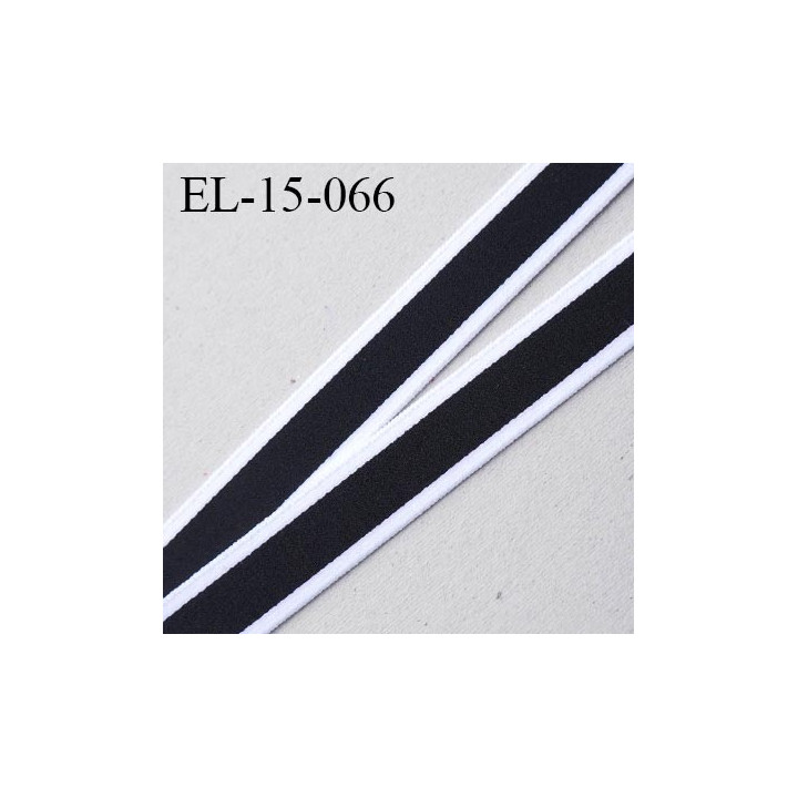 élastique sg ou lingerie 15 mm couleur noir et blanc doux grande marque fabriqué en France largeur 15 mm prix au mètre