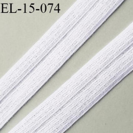 élastique biais pré plié 15 mm couleur blanc fabriqué en France pour une très grande marque  largeur 15 mm  prix au mètre