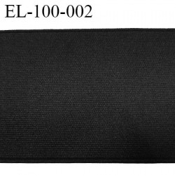Elastique 100 mm plat belle qualité couleur noir largeur 100 mm souple très agréable au toucher fabriqué en Europe prix au mètre
