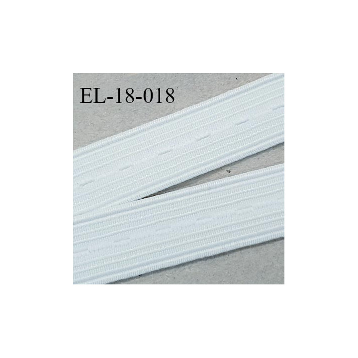 Elastique boutonnière 18 mm couleur naturel forte élasticité largeur 18 mm Fabriqué en France prix au mètre