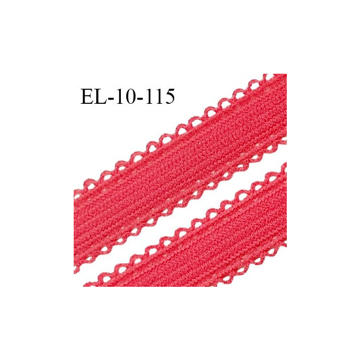 Elastique 10 mm lingerie haut de gamme couleur hibiscus largeur 10 mm + 2 mm de picots de chaque côté prix au mètre