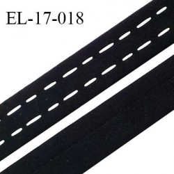 Elastique 17 mm bande ou bretelle couleur noir avec surpiqûres blanches forte élasticité fabrication européenne prix au mètre