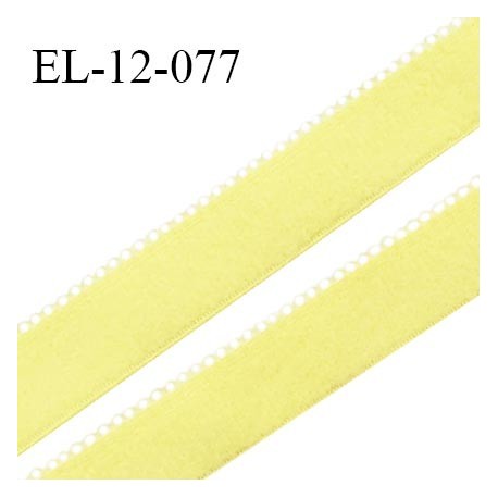 Elastique 12 mm lingerie haut de gamme couleur jaune citron fabriqué en France largeur 12 mm + 2 mm picots prix au mètre