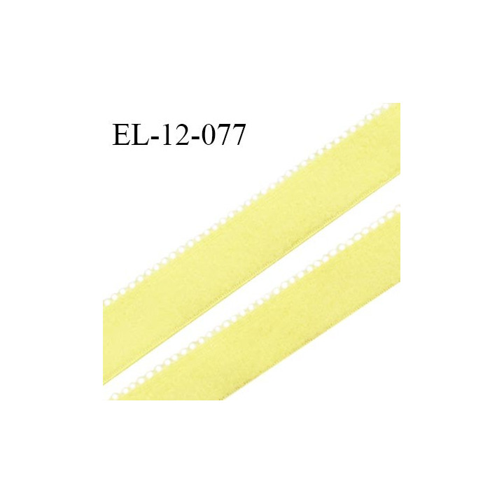 Elastique 12 mm lingerie haut de gamme couleur jaune citron fabriqué en France largeur 12 mm + 2 mm picots prix au mètre