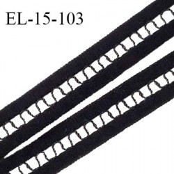 Elastique 15 mm lingerie entre-deux couleur noir haut de gamme largeur 15 mm prix au mètre