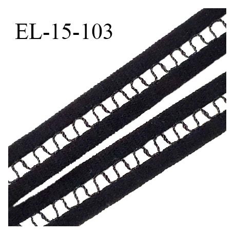 Elastique 15 mm lingerie entre-deux couleur noir haut de gamme largeur 15 mm prix au mètre