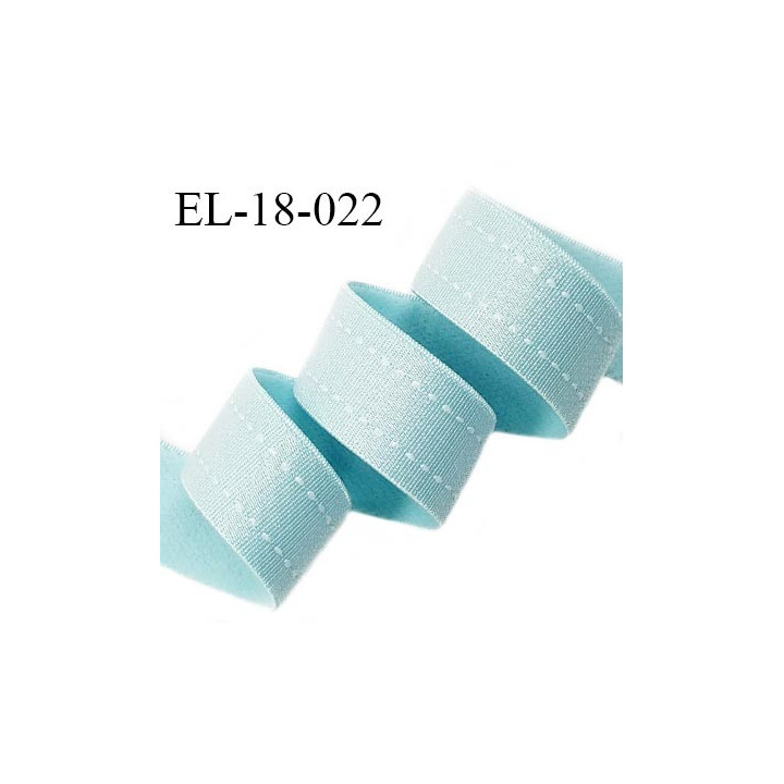 Elastique 18 mm lingerie et bretelle haut de gamme brillant couleur bleu lagon avec surpiqûres blanches prix au mètre