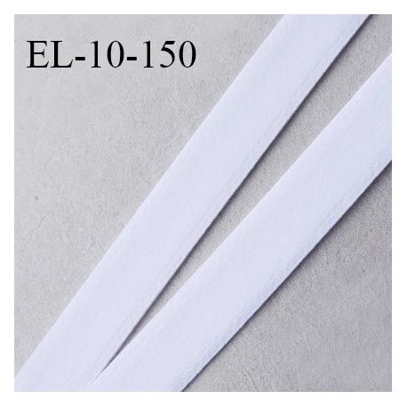 Elastique 10 mm lingerie et bretelle haut de gamme fabriqué en France couleur blanc doux au toucher largeur 10 mm prix au mètre