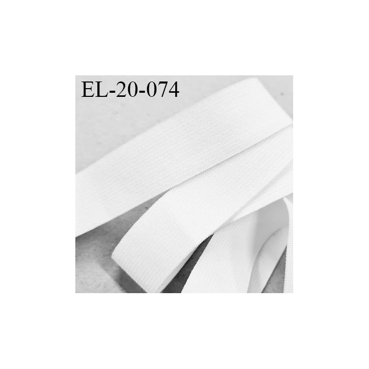 élastique plat  largeur 20 mm couleur blanc  souple superbe forte élasticité fabriqué en Europe prix au mètre
