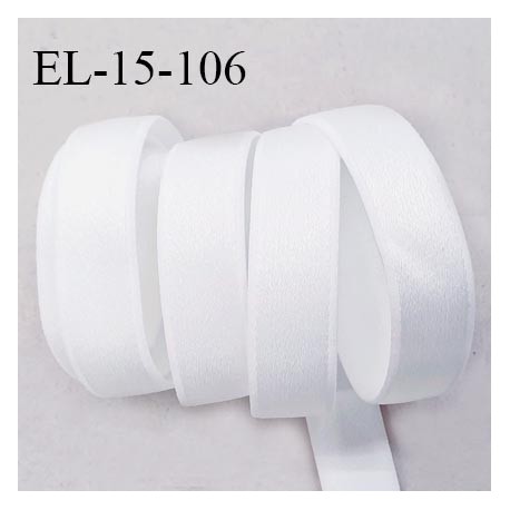 Elastique 15 mm bretelle lingerie haut de gamme fabriqué en France couleur blanc élastique souple et brillant prix au mètre