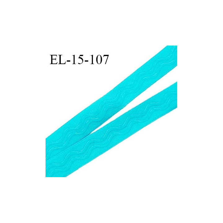 Elastique 15 mm anti glisse couleur bleu turquoise haut de gamme largeur 15 mm prix au mètre