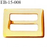 Boucle 15 mm métal brillant doré or largeur extérieur 2.2 cm largeur intérieur 15 mm par 17 mm de hauteur prix à la pièce