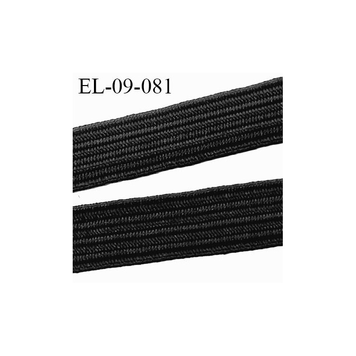 Elastique plat 9 mm  couleur noir souple allongement 170 % bonne élasticité largeur 9 mm prix au mètre