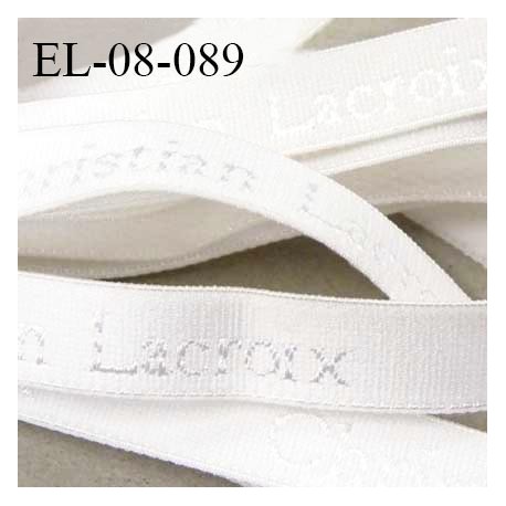Elastique 8 mm très haut de gamme spécial lingerie inscription Christian Lacroix couleur blanc fabriqué en France prix au mètre