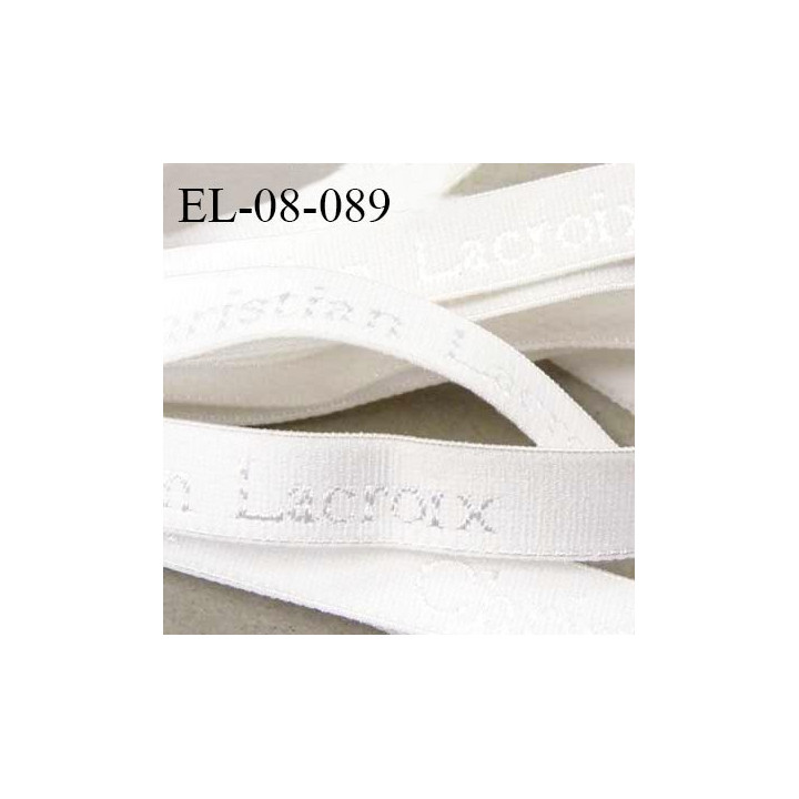 Elastique 8 mm très haut de gamme spécial lingerie inscription Christian Lacroix couleur blanc fabriqué en France prix au mètre