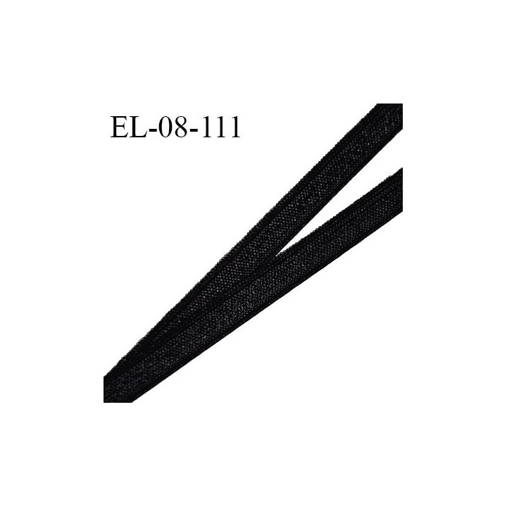 Elastique 8 mm lingerie haut de gamme fabriqué en France couleur noir brillant élastique fin et souple prix au mètre