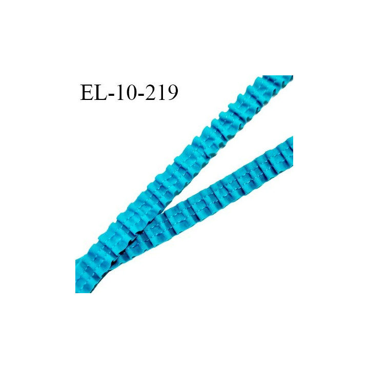 Elastique lingerie froncé 10 mm froufrou couleur bleu turquoise élastique souple allongement +180% prix au mètre