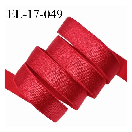 Elastique 16 mm lingerie haut de gamme couleur rouge rubis brillant largeur 16 mm allongement +40% prix au mètre