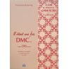 Livre Il était une fois DMC Réédition de modèles au point de croix de 1881 de Fabienne BASSANG