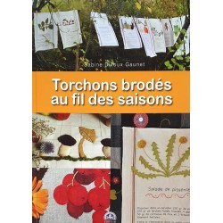 Livre Torchons brodés au fil des saisons de Sabine Divoux Gaunet