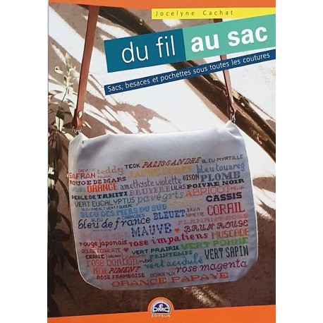 Livre DMC Du fil au sac de Jocelyne Cachat