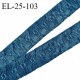 Elastique 24 mm froncé bretelle et lingerie couleur bleu irisé élasticité 40 % dessous très doux largeur 24 mm prix au mètre