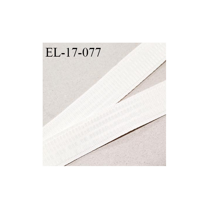 Elastique 16 mm bretelle et lingerie couleur naturel légèrement brillant fabriqué en France pour une grande marque prix au mètre