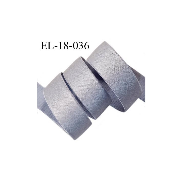 Elastique 18 mm lingerie haut de gamme couleur gris de lin bonne élasticité allongement +50% largeur 18 mm prix au mètre