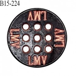 Bouton  15 mm couleur bronze noir vieilli avec inscription LMV 9 trous diamètre 15 mm épaisseur 2 mm prix à la pièce