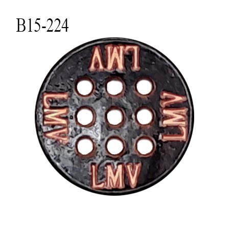 Bouton  15 mm couleur bronze noir vieilli avec inscription LMV 9 trous diamètre 15 mm épaisseur 2 mm prix à la pièce