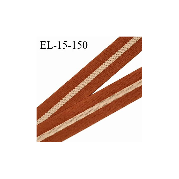 Elastique lingerie 15 mm haut de gamme couleur marron cannelle largeur 15 mm allongement +60% prix au mètre