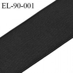 Elastique plat 90 mm couleur noir brodé sur les bords forte élasticité allongement +40% largeur 100 mm prix au mètre