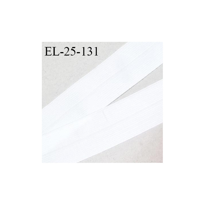 Elastique lingerie 25 mm pré plié haut de gamme fabriqué en France couleur blanc largeur 25 mm allongement +130% prix au mètre
