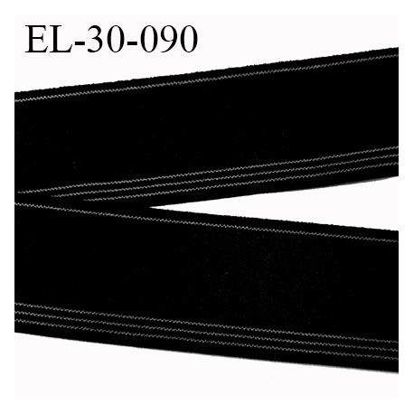 élastique 30 mm spécial lingerie, sport caleçon noir et liseret grisoeko-tex haut de gamme allongement 190% prix au mètre