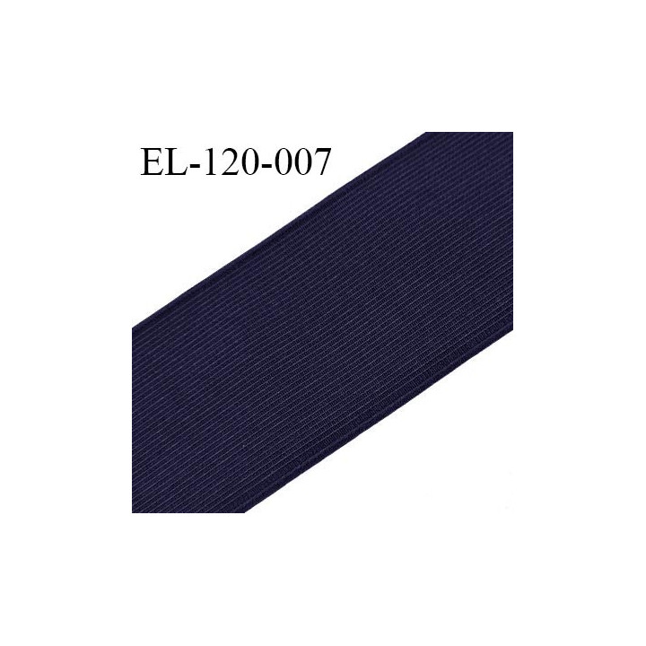 Elastique plat 120 mm couleur bleu marine brodé sur les bords forte élasticité allongement +30% largeur 120 mm prix au mètre