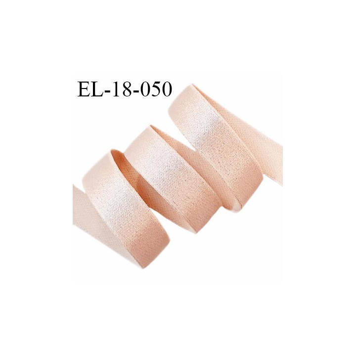 Elastique 18 mm lingerie haut de gamme couleur chair rosé brillant largeur 18 mm bonne élasticité allongement +40% prix au mètre
