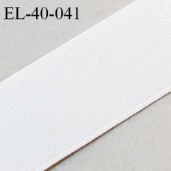 Elastique plat 40 mm couleur naturel brodé sur les bords forte élasticité allongement +90% largeur 40 mm prix au mètre