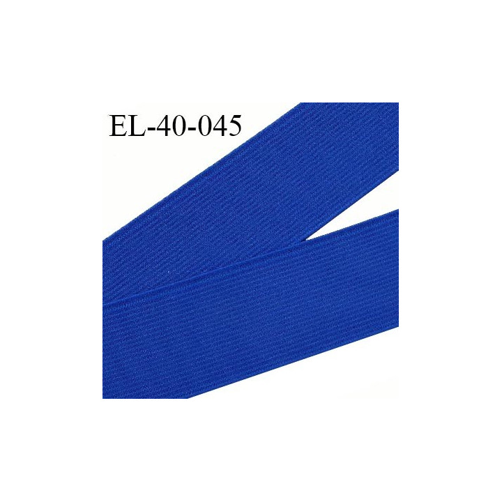 Elastique plat 40 mm couleur bleu roi brodé sur les bords bonne élasticité allongement +140% largeur 40 mm prix au mètre