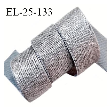 Elastique 25 mm lingerie haut de gamme couleur gris brillant bonne élasticité allongement +50% largeur 25 mm prix au mètre