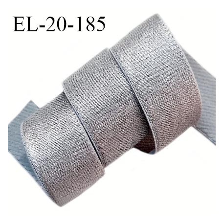 Elastique 20 mm lingerie haut de gamme couleur gris brillant bonne élasticité allongement +50% largeur 20 mm prix au mètre